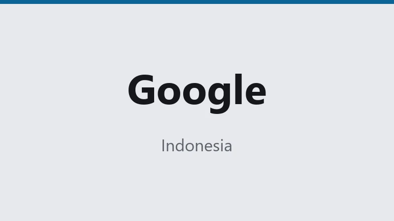 Google — Indonesia 🇮🇩 ⭐